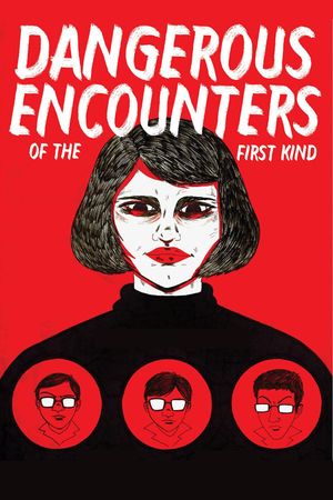 Dangerous Encounters of the First Kind's poster