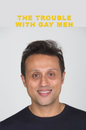 The Trouble With Gay Men's poster
