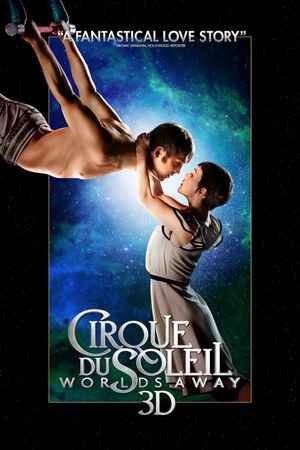 Cirque du Soleil: Worlds Away's poster