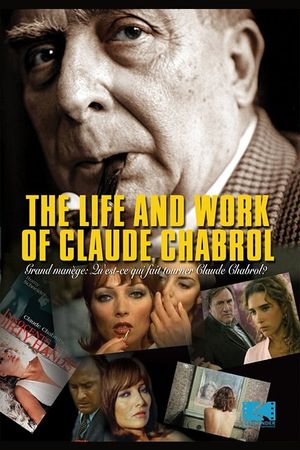 The Life and Work of Claude Chabrol's poster