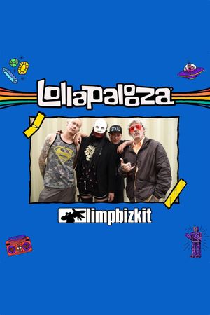 Limp Bizkit - Live at Lollapalooza 2021's poster image