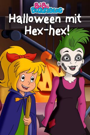 Bibi Blocksberg: Halloween mit Hex-hex!'s poster