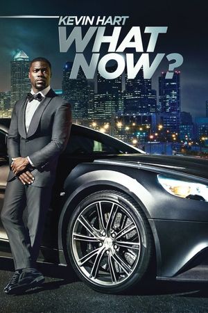 Kevin Hart: What Now?'s poster