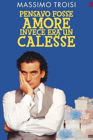 Pensavo fosse amore... invece era un calesse's poster