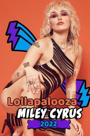 Miley Cyrus - Lollapalooza Chile 2022's poster
