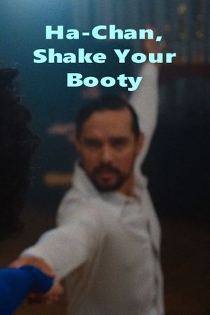 Ha-Chan, Shake Your Booty!'s poster image