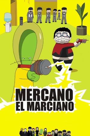 Mercano the Martian's poster