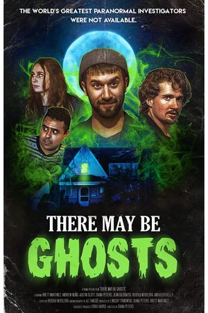 There May Be Ghosts's poster