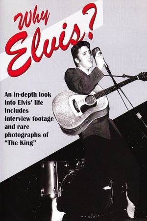 Why Elvis?'s poster