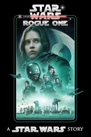 Rogue One: A Star Wars Story's poster