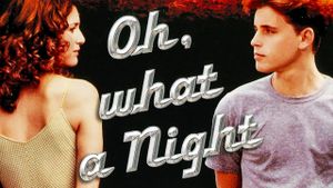 Oh, What a Night's poster