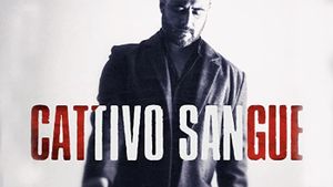 Cattivo Sangue's poster