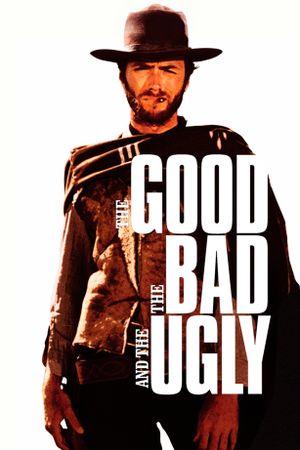 The Good, the Bad and the Ugly's poster