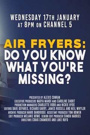 Air Fryers: Do You Know What You’re Missing?'s poster