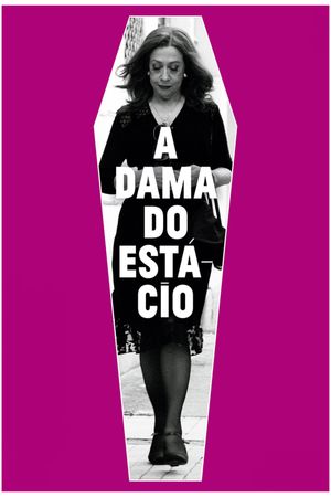 A Dama do Estácio's poster