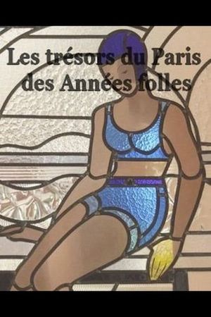 Les Trésors du Paris des années folles's poster