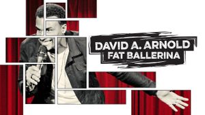 David A. Arnold: Fat Ballerina's poster