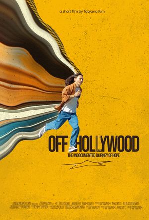 Off Hollywood: The Undocumented Journey of Hope's poster