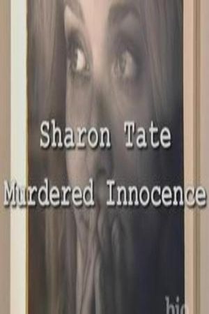 Sharon Tate: Murdered Innocence's poster image