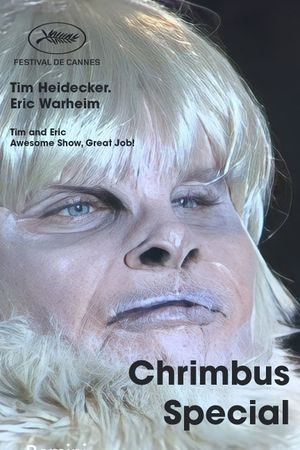 Tim and Eric Awesome Show, Great Job! Chrimbus Special's poster