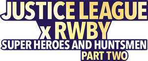 Justice League x RWBY: Super Heroes & Huntsmen, Part Two's poster