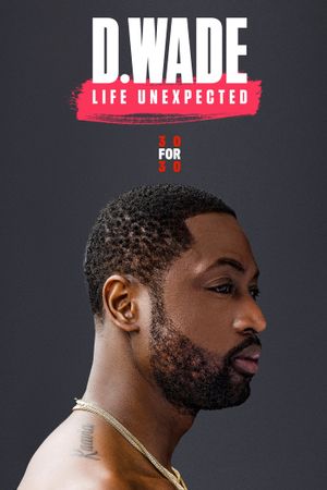 D. Wade Life Unexpected's poster