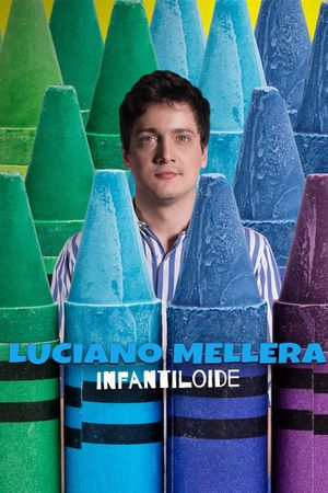 Luciano Mellera: Infantiloide's poster image