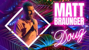 Matt Braunger: Doug's poster