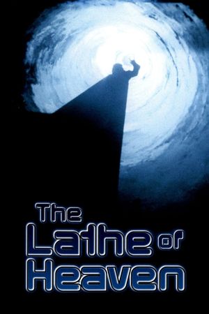 The Lathe of Heaven's poster
