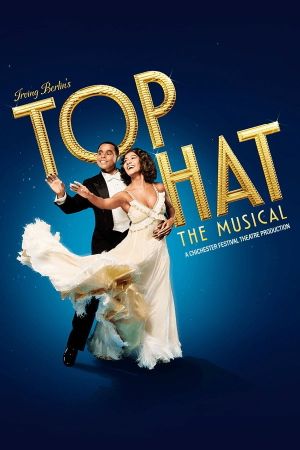 Top Hat - The Musical's poster image