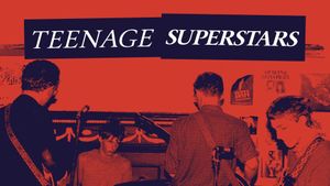 Teenage Superstars's poster