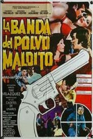 La banda del Polvo Maldito's poster