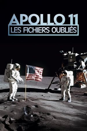 Apollo 11 - Les fichiers oubliés's poster