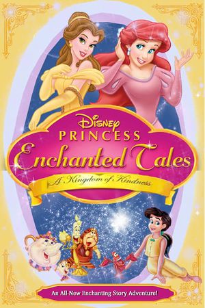 Princess Enchanted Tales - A Kingdom of Kindness's poster