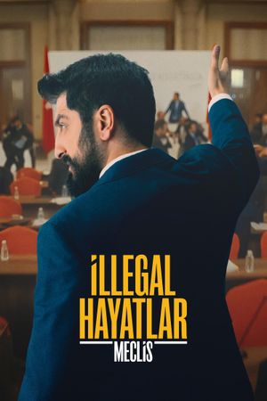 Illegal Lives: Parliament's poster