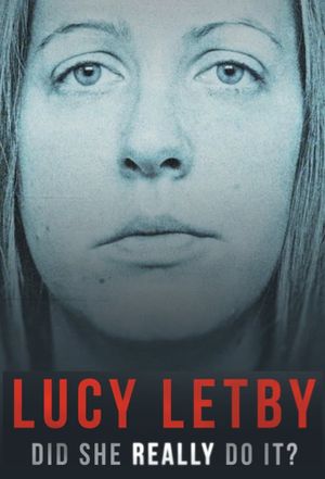 Lucy Letby: Did She Really Do it?'s poster