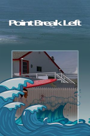Point Break Left's poster