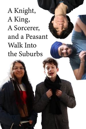 A Knight, a King, a Sorcerer, and a Peasant Walk Into the Suburbs's poster image