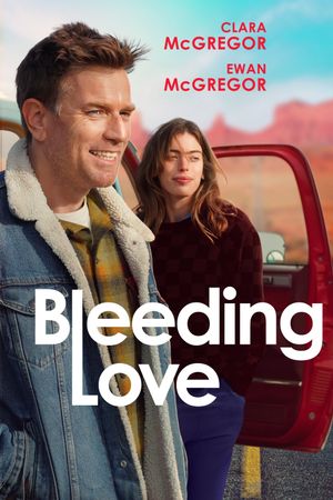Bleeding Love's poster