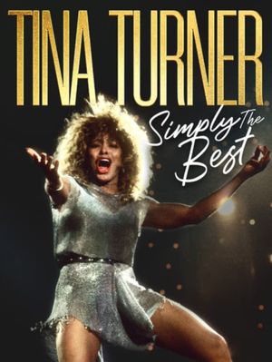 Tina Turner: Simply the Best's poster