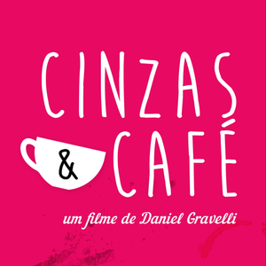 Cinzas e Café's poster