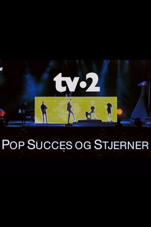 TV-2 pop, succes og stjerner's poster