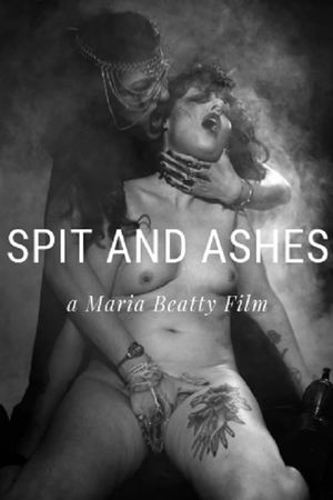 Spit and Ashes's poster