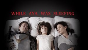 While Aya Was Sleeping's poster