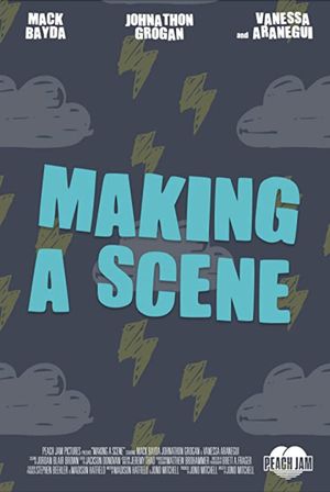 Making a Scene's poster