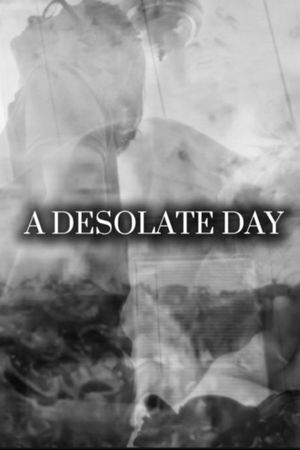 A Desolate Day's poster
