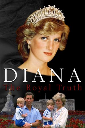 Diana: The Royal Truth's poster