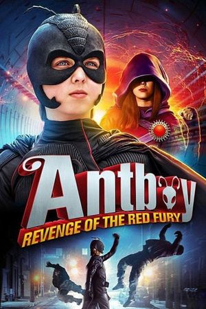 Antboy II: Revenge of the Red Fury's poster