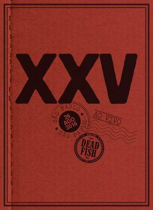 Dead Fish - XXV's poster