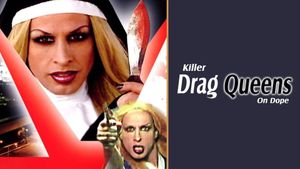 Killer Drag Queens on Dope's poster